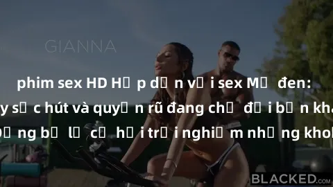 phim sex HD Hấp dẫn với sex Mỹ đen: Những bí mật đầy sức hút và quyến rũ đang chờ đợi bạn khám phá! Đừng bỏ lỡ cơ hội trải nghiệm những khoảnh khắc mãnh liệt và đam mê!