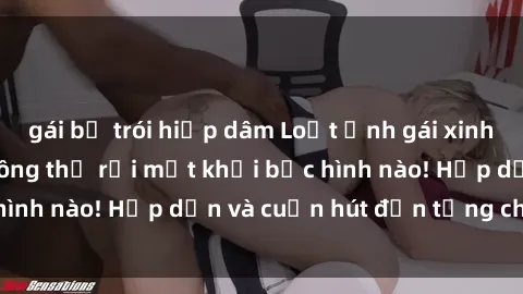 gái bị trói hiếp dâm Loạt ảnh gái xinh sex nóng bỏng, không thể rời mắt khỏi bức hình nào! Hấp dẫn và cuốn hút đến từng chi tiết.